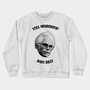 Still Missbehavin' Crewneck Sweatshirt